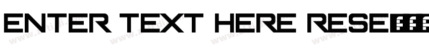 Enter text here Rese字体转换